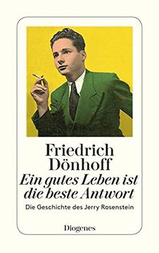 portada Ein Gutes Leben ist die Beste Antwort: Die Geschichte des Jerry Rosenstein (Detebe) (in German)