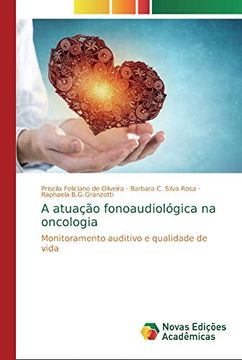 portada A Atuação Fonoaudiológica na Oncologia: Monitoramento Auditivo e Qualidade de Vida