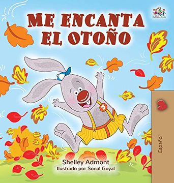 portada Me Encanta el Otoño: I Love Autumn - Spanish Edition (Spanish Bedtime Collection) (in Spanish)