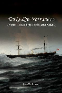 portada Early Life Narratives: Venetian, Ionian, British and Spartan Origins (en Inglés)