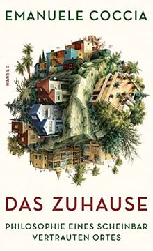 portada Das Zuhause: Philosophie Eines Scheinbar Vertrauten Ortes (en Alemán)