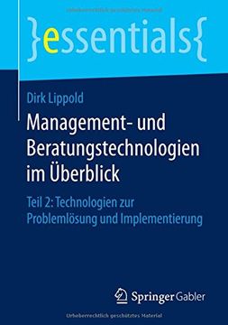 portada Management- und Beratungstechnologien im Überblick: Teil 2: Technologien zur Problemlösung und Implementierung (essentials) (German Edition)