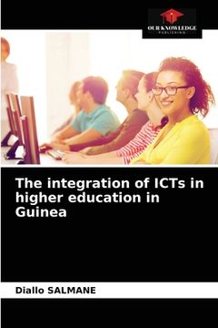 portada The integration of ICTs in higher education in Guinea (in English)