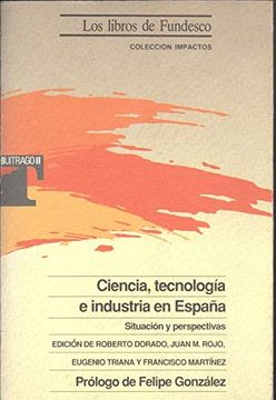 portada Ciencia, Tecnologia e Industria en España Situacion y Perspectiva s