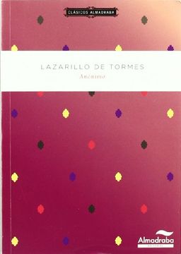 portada Lazarillo de Tormes. Clásicos Almadraba (in Spanish)