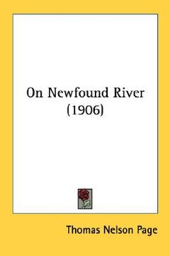 portada on newfound river (1906) (en Inglés)