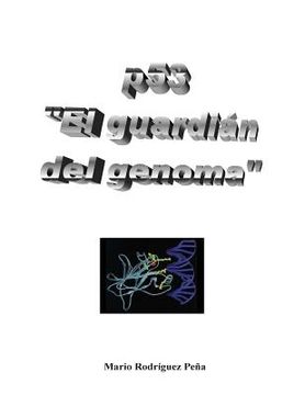 portada p53: "El guardián del genoma" (in Spanish)