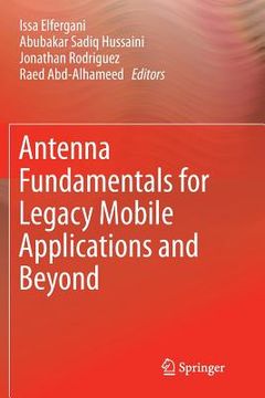portada Antenna Fundamentals for Legacy Mobile Applications and Beyond (en Inglés)