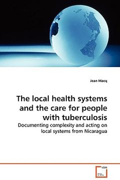 portada the local health systems and the care for people with tuberculosis (en Inglés)