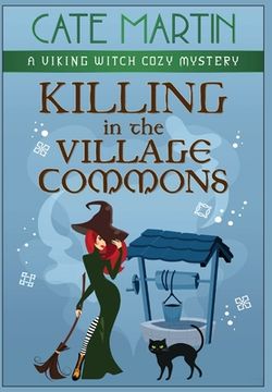 portada Killing in the Village Commons: A Viking Witch Cozy Mystery