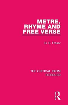 portada Metre, Rhyme and Free Verse (The Critical Idiom Reissued) (en Inglés)