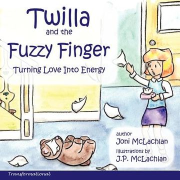 portada twilla and the fuzzy finger (en Inglés)
