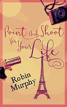 portada Point and Shoot for Your Life: Large Print Hardcover Edition (in English)