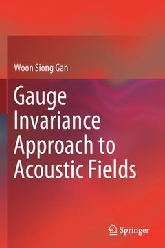 portada Gauge Invariance Approach to Acoustic Fields (en Inglés)