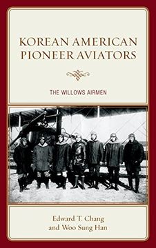 portada Korean American Pioneer Aviators: The Willows Airmen