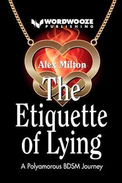 portada The Etiquette of Lying: A Polyamorous BDSM Journey