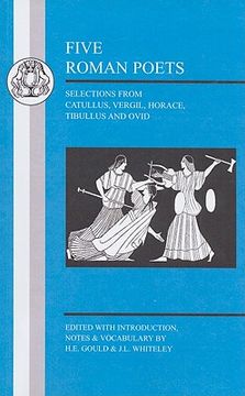 portada five roman poets: selections from vergil, horace, tibullus and ovid (en Inglés)