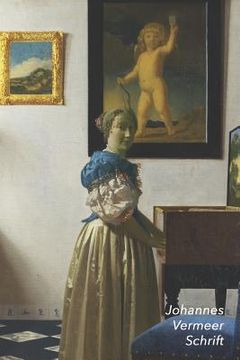 portada Johannes Vermeer Schrift: Staande Virginaalspeelster Artistiek Dagboek voor Aantekeningen Stijlvol Notitieboek Ideaal Voor School, Studie, Recep