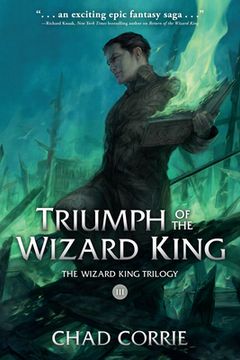 portada Triumph of the Wizard King: The Wizard King Trilogy Book Three (in English)
