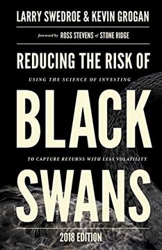 portada Reducing the Risk of Black Swans: Using the Science of Investing to Capture Returns With Less Volatility, 2018 Edition (en Inglés)