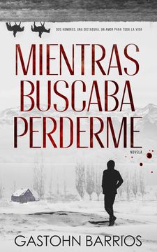 portada Mientras Buscaba Perderme (Edición Completa) (in Spanish)