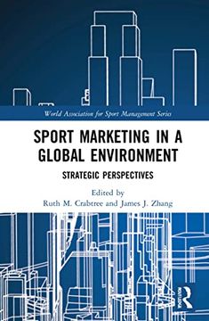portada Sport Marketing in a Global Environment (World Association for Sport Management Series) (en Inglés)