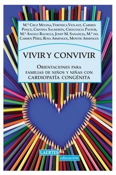 portada Vivir y Convivir: Orientaciones Para Familias de Niños y Niñas con Cardiopatía Congénita (in Spanish)
