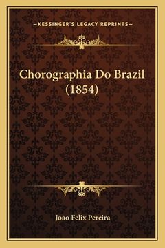 portada Chorographia Do Brazil (1854) (in Portuguese)