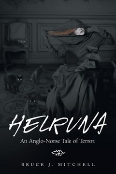 portada Helruna: An Anglo-Norse Tale of Terror. (en Inglés)