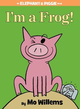 portada I'm a Frog! (Elephant and Piggie)