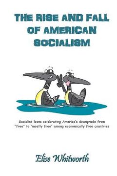portada The Rise and Fall of American Socialism (en Inglés)