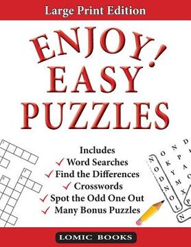 portada Enjoy! Easy Puzzles: Includes Word Searches, Spot the Odd One Out, Crosswords, Find the Differences and Many Bonus Puzzles (en Inglés)