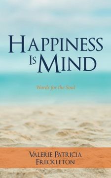 portada Happiness is Mind: Words for the Soul (en Inglés)