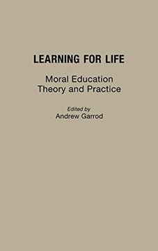 portada Learning for Life: Moral Education Theory and Practice (en Inglés)