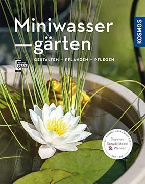 portada Miniwassergärten (Mein Garten): Gestalten Pflanzen Pflegen (en Alemán)
