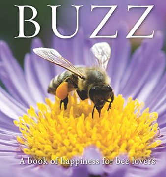portada Buzz: A Book of Happiness for bee Lovers (Animal Happiness, 10) 