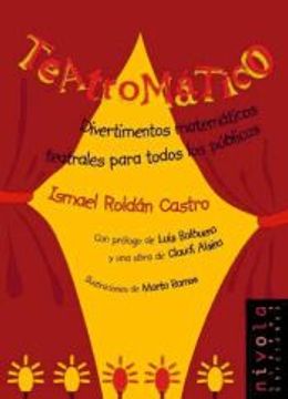 portada Teatromatico: Divertimentos Matematicos Teatrales Para Todos los Publicos