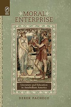 portada Moral Enterprise: Literature and Education in Antebellum America (in English)