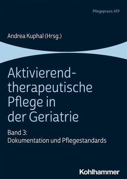 portada Aktivierend-Therapeutische Pflege in Der Geriatrie: Band 3: Dokumentation Und Pflegestandards (in German)