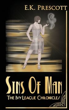portada The Ivy League Chronicles: The Sins Of Man Book 2 (en Inglés)