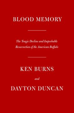 portada Blood Memory: The Tragic Decline and Improbable Resurrection of the American Buffalo (Hardback or Cased Book) (in English)