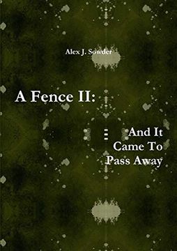 portada A Fence ii: And it Came to Pass Away (en Inglés)
