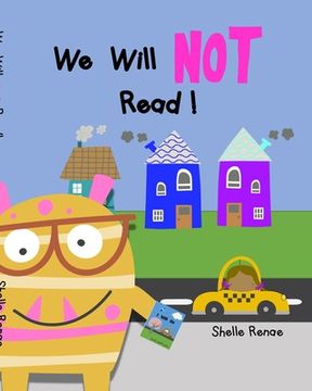 portada We Will Not Read: No Reading Allowed! (en Inglés)