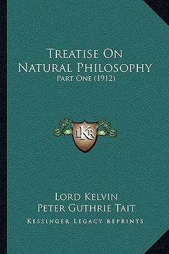 portada treatise on natural philosophy: part one (1912) (en Inglés)