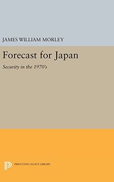 portada Forecast for Japan: Security in the 1970's (Princeton Legacy Library) (en Inglés)