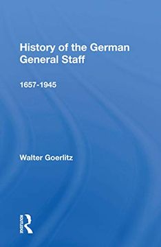 portada History of the German General Staff 1657-1945 (Westview Encore) 