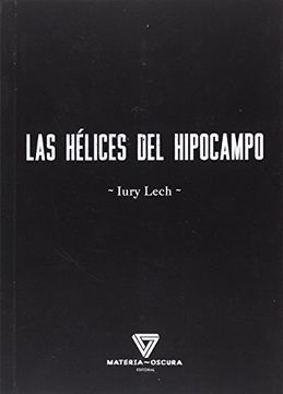 portada Las Hélices del Hipocampo (in Spanish)