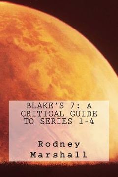 portada Blake's 7: A Critical Guide to Series 1-4 (in English)