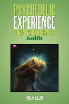 portada Psychedelic Experience for Personal Benefit: Second Edition (en Inglés)