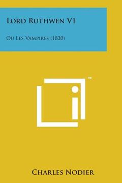 portada Lord Ruthwen V1: Ou Les Vampires (1820) (in French)